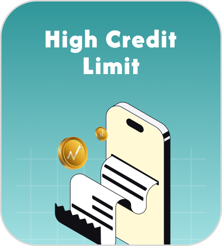 High Credit Limit